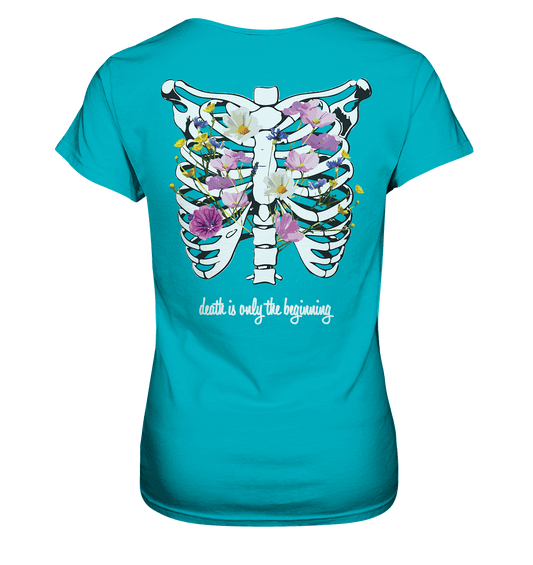 "Death is only the beginning" – Ein Statement mit Tiefe - Ladies Premium Shirt