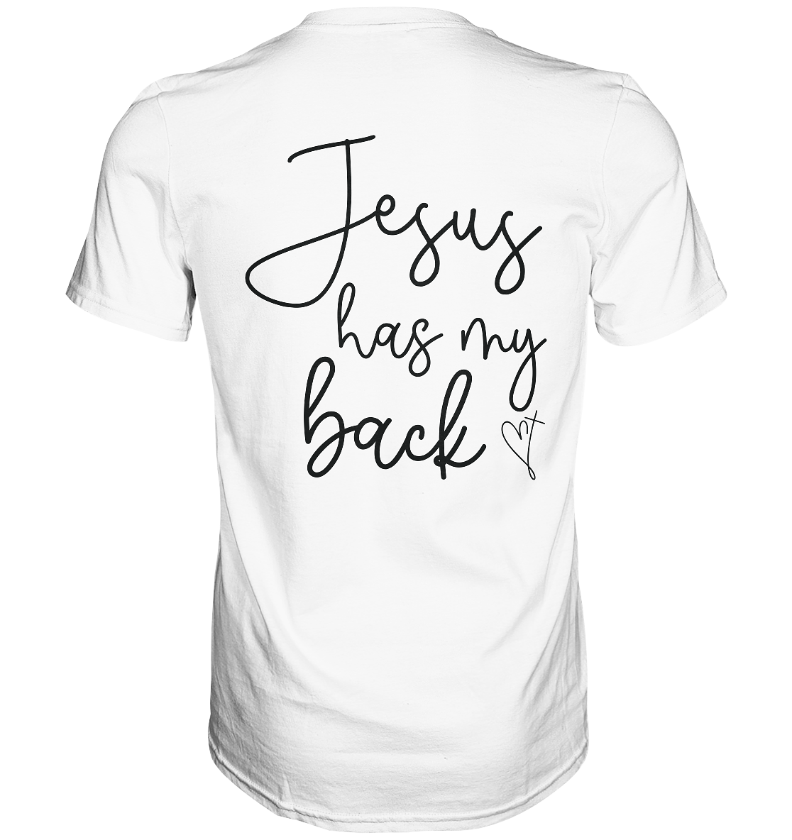 Jesus Has My Back - Premium Shirt