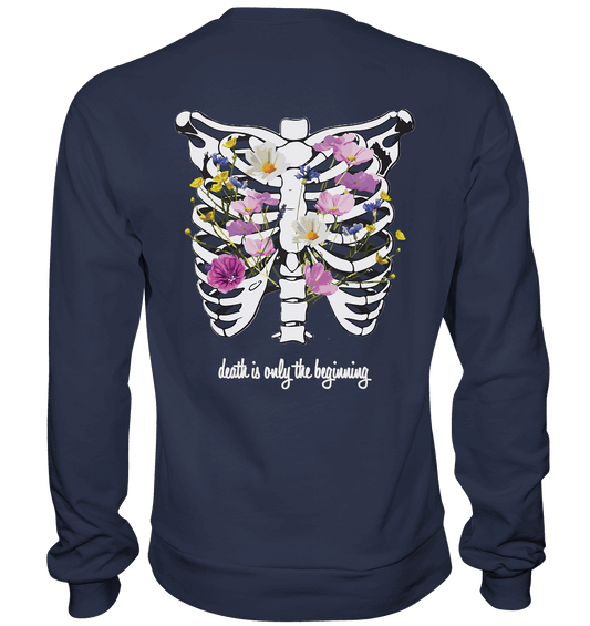 "Death is only the beginning" – Ein Statement mit Tiefe - Premium Sweatshirt