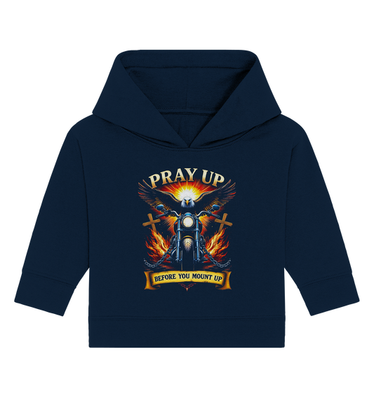 Pray Up Before You Mount Up - Baby Organic Hoodie