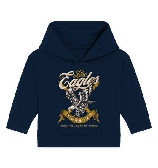 They will fly like eagles – Isaiah 40:31 - Baby Organic Hoodie