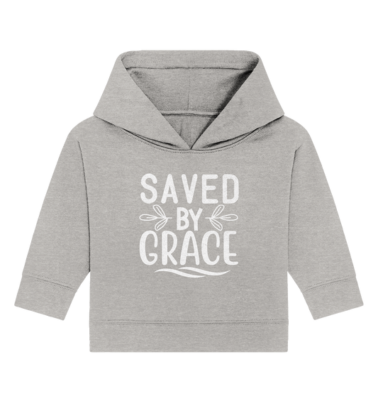 Saved by Grace White – Ein kraftvolles Glaubensstatement - Baby Organic Hoodie