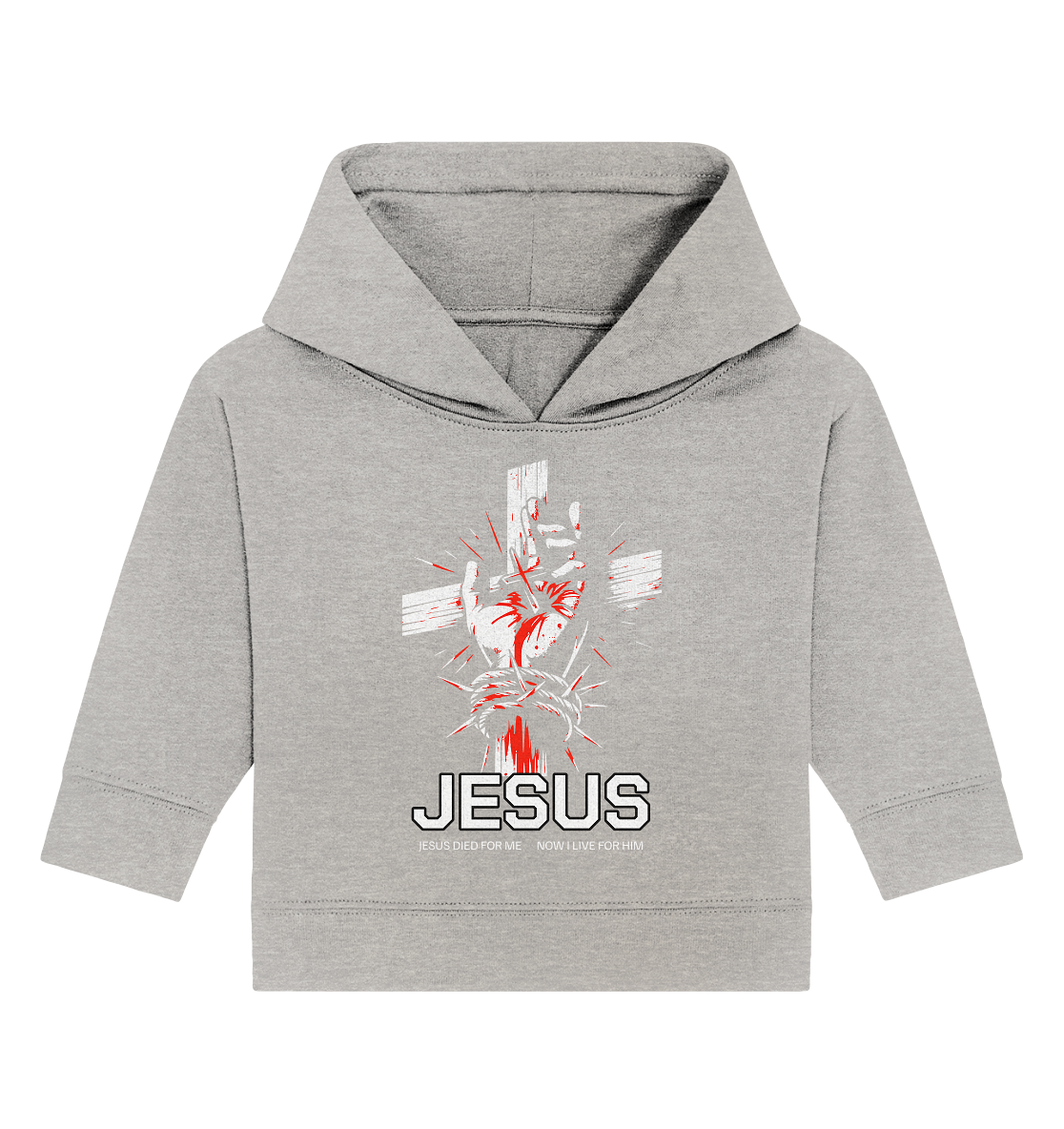 Jesus starb für mich – Jetzt lebe ich für ihn - Baby Organic Hoodie