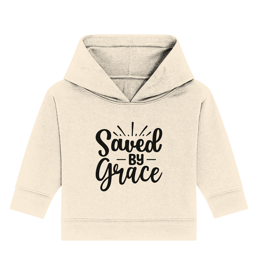 Saved by Grace – Dein Glaube, Dein Statement - Baby Organic Hoodie