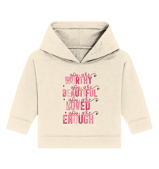 Du bist wertvoll – Eine Erinnerung an die Wahrheit - Baby Organic Hoodie