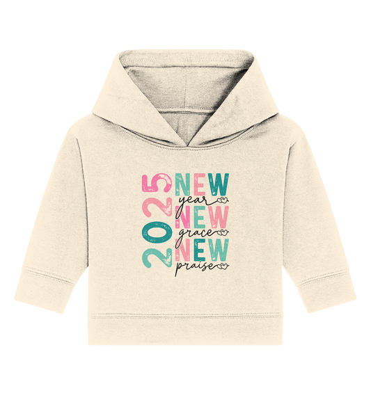 2025 - New Year, New Grace, New Praise - Baby Organic Hoodie