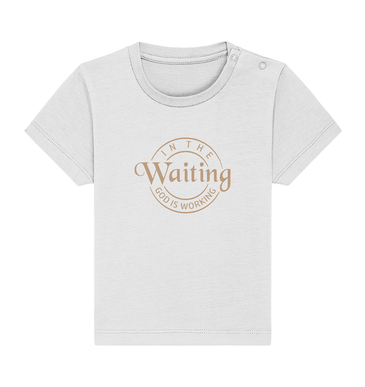 God works in waiting - Baby Organic Shirt