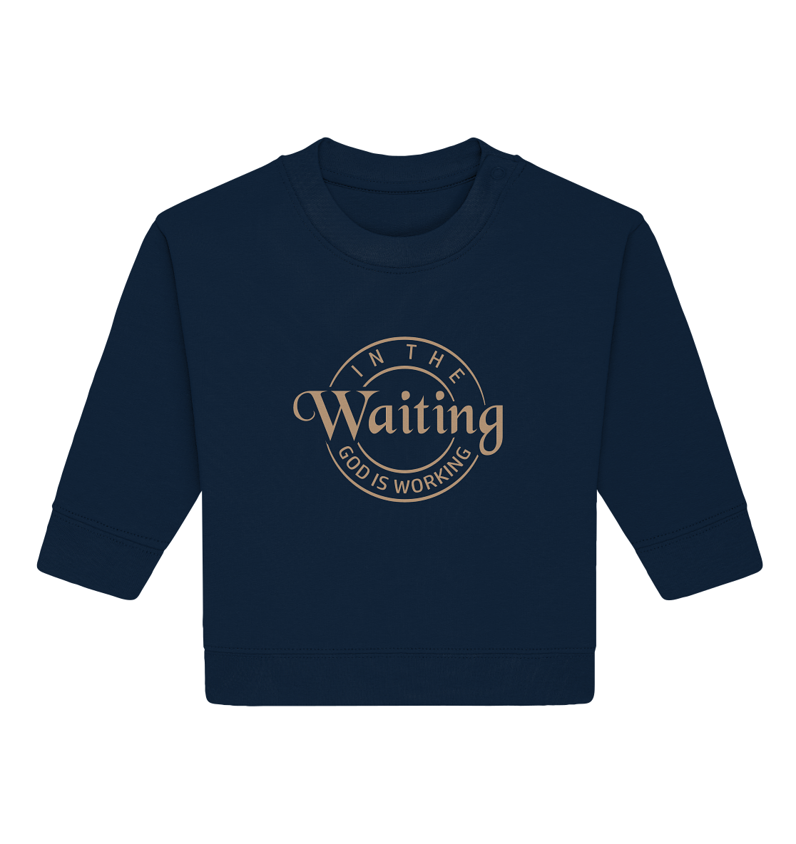 God Works in Waiting - Baby Organic Sweatshirt