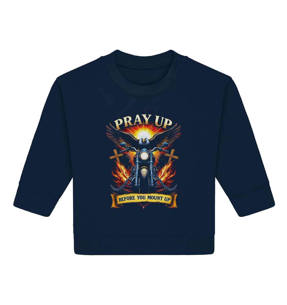 Pray Up, Before You Mount Up - Baby Organic Sweatshirt