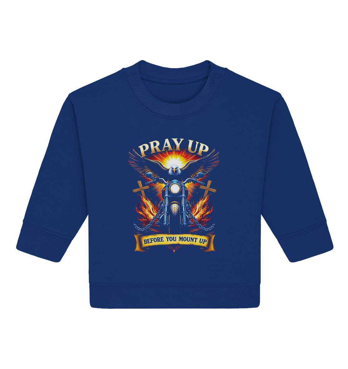 Pray Up, Before You Mount Up - Baby Organic Sweatshirt