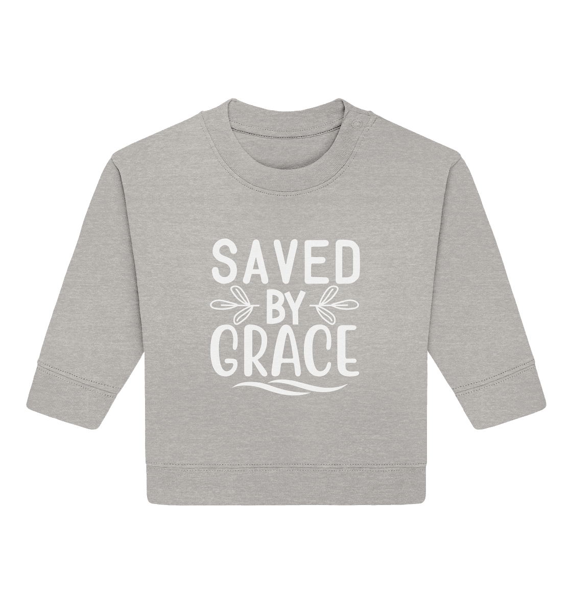 Saved by Grace White – Ein kraftvolles Glaubensstatement - Baby Organic Sweatshirt