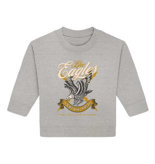 Sie werden fliegen wie Adler – Jesaja 40:31 - Baby Organic Sweatshirt