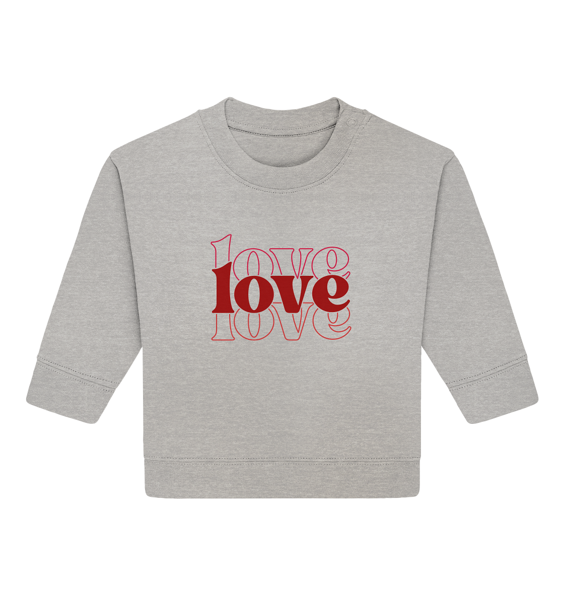 Love – Die größte Kraft - Baby Organic Sweatshirt