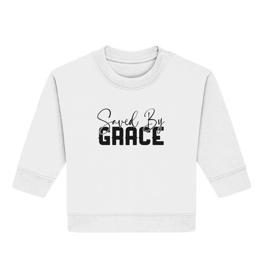 Saved by Grace – Ein kraftvolles Glaubensstatement - Baby Organic Sweatshirt