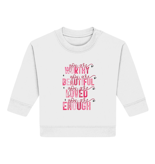 Du bist wertvoll – Eine Erinnerung an die Wahrheit - Baby Organic Sweatshirt