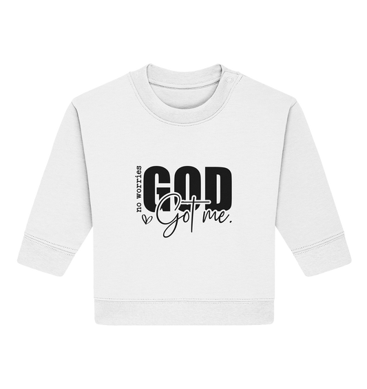 No worries, God holds me tight - Baby Organic Sweatshirt