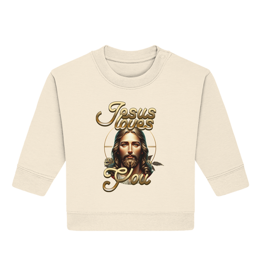 Jesus Loves You - Baby Organic Sweatshirt