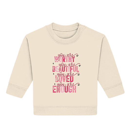 Du bist wertvoll – Eine Erinnerung an die Wahrheit - Baby Organic Sweatshirt