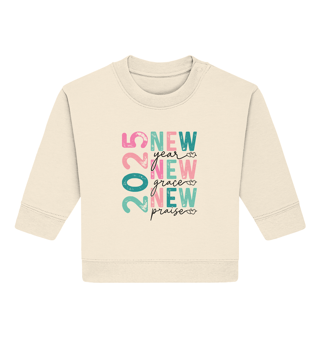 2025 - New Year, New Grace, New Praise - Baby Organic Sweatshirt