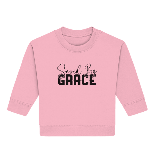 Saved by Grace – Ein kraftvolles Glaubensstatement - Baby Organic Sweatshirt