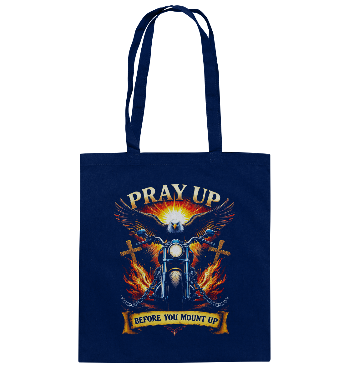 Pray Up, Before You Mount Up - Baumwolltasche