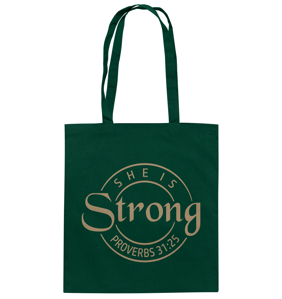 She is strong - Proverbs 31:25 - Cotton Bag