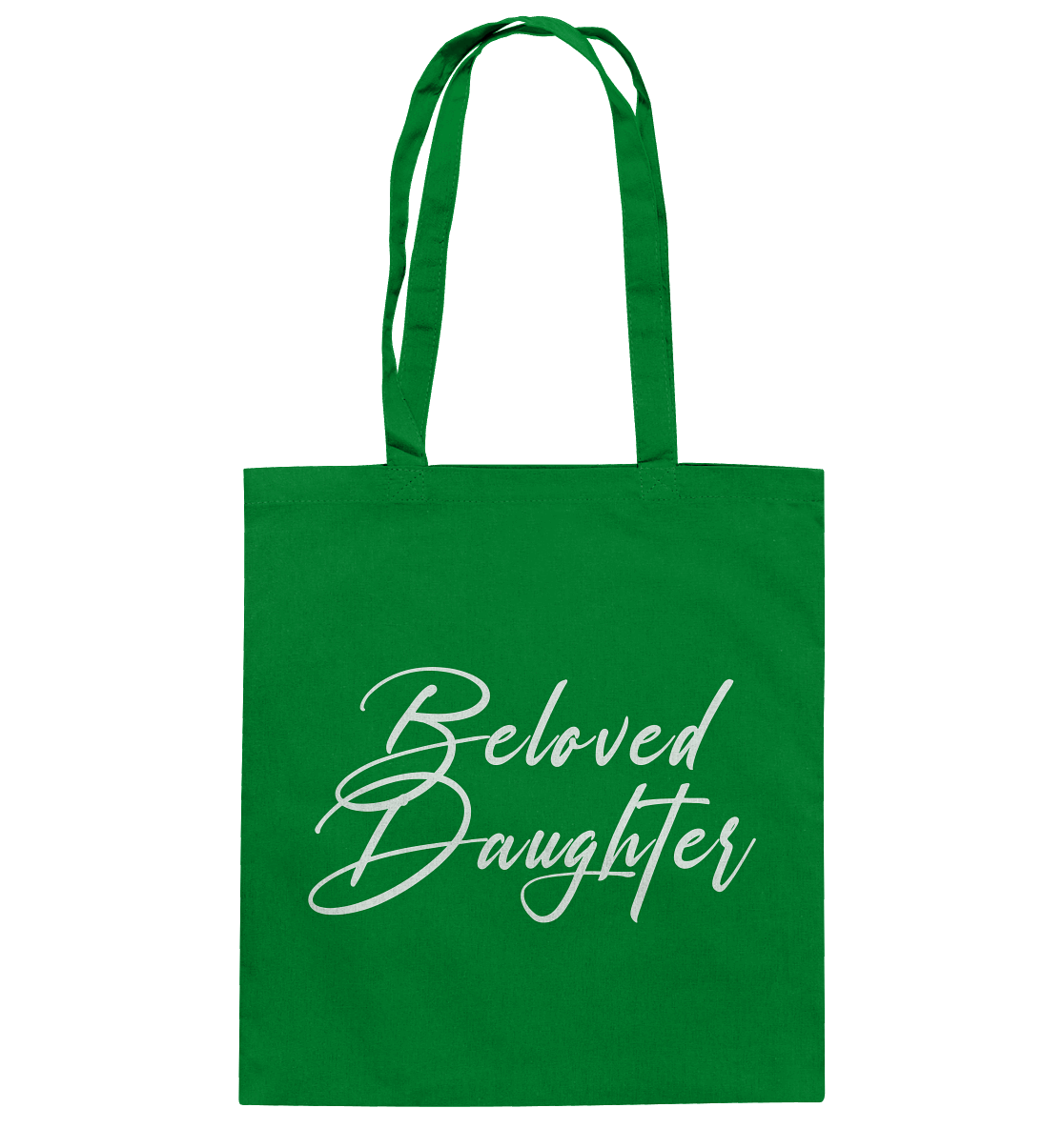 Beloved Daughter – Geliebte Tochter Gottes - Baumwolltasche