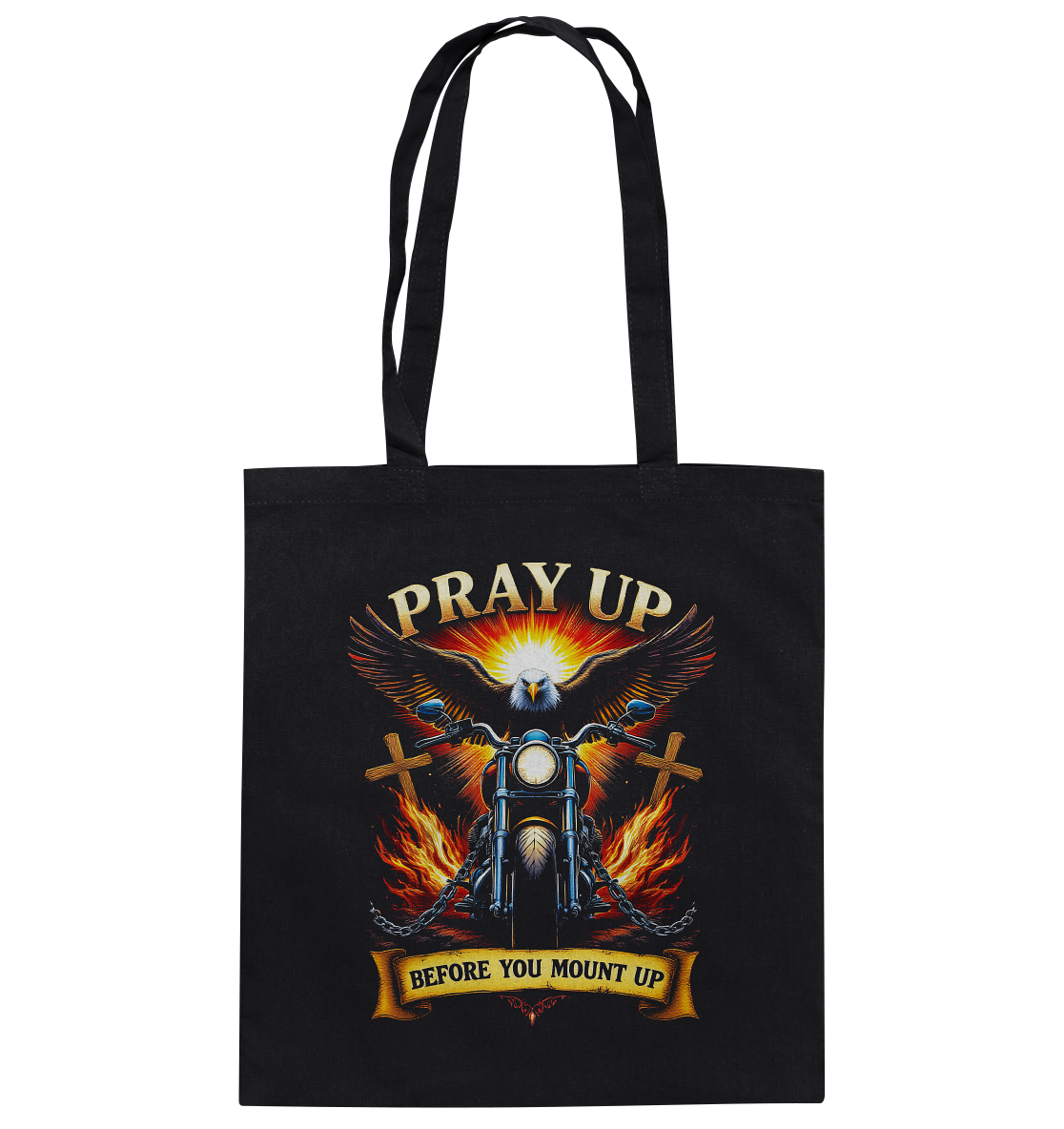 Pray Up, Before You Mount Up - Baumwolltasche