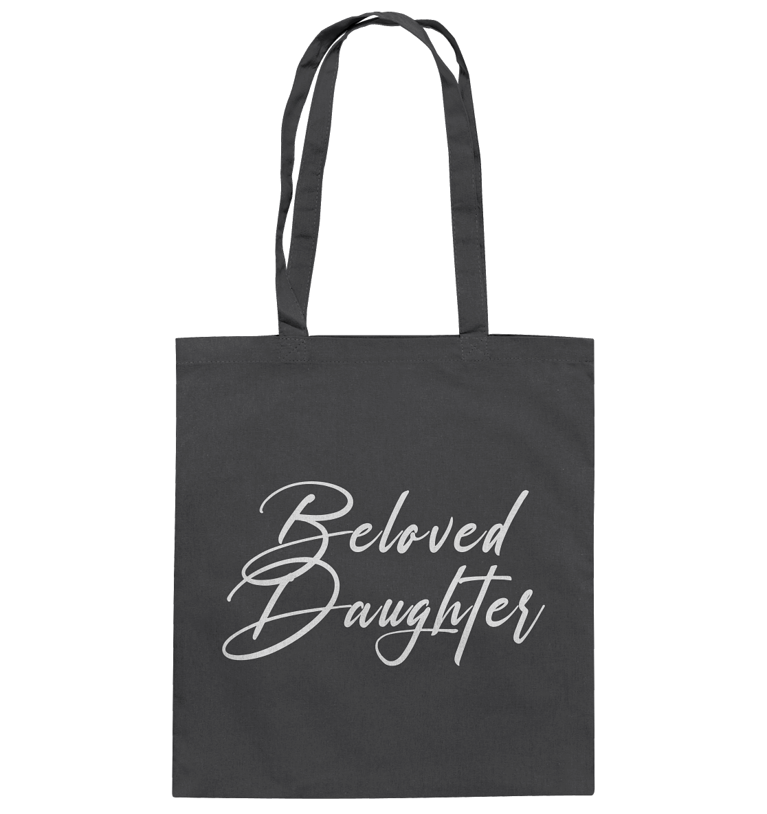 Beloved Daughter – Geliebte Tochter Gottes - Baumwolltasche