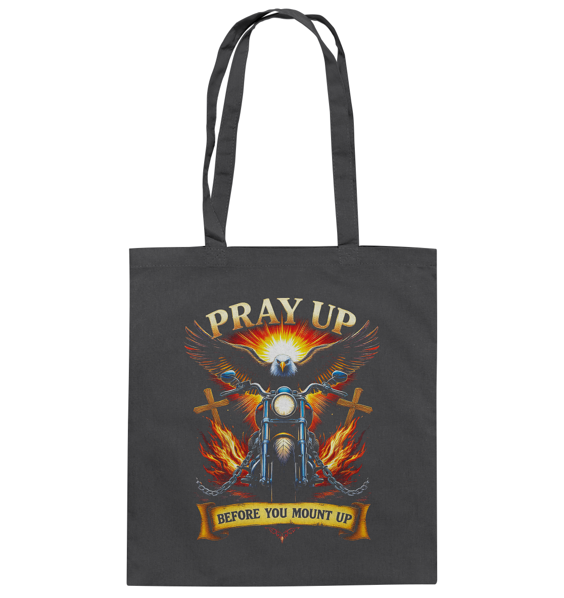 Pray Up, Before You Mount Up - Baumwolltasche