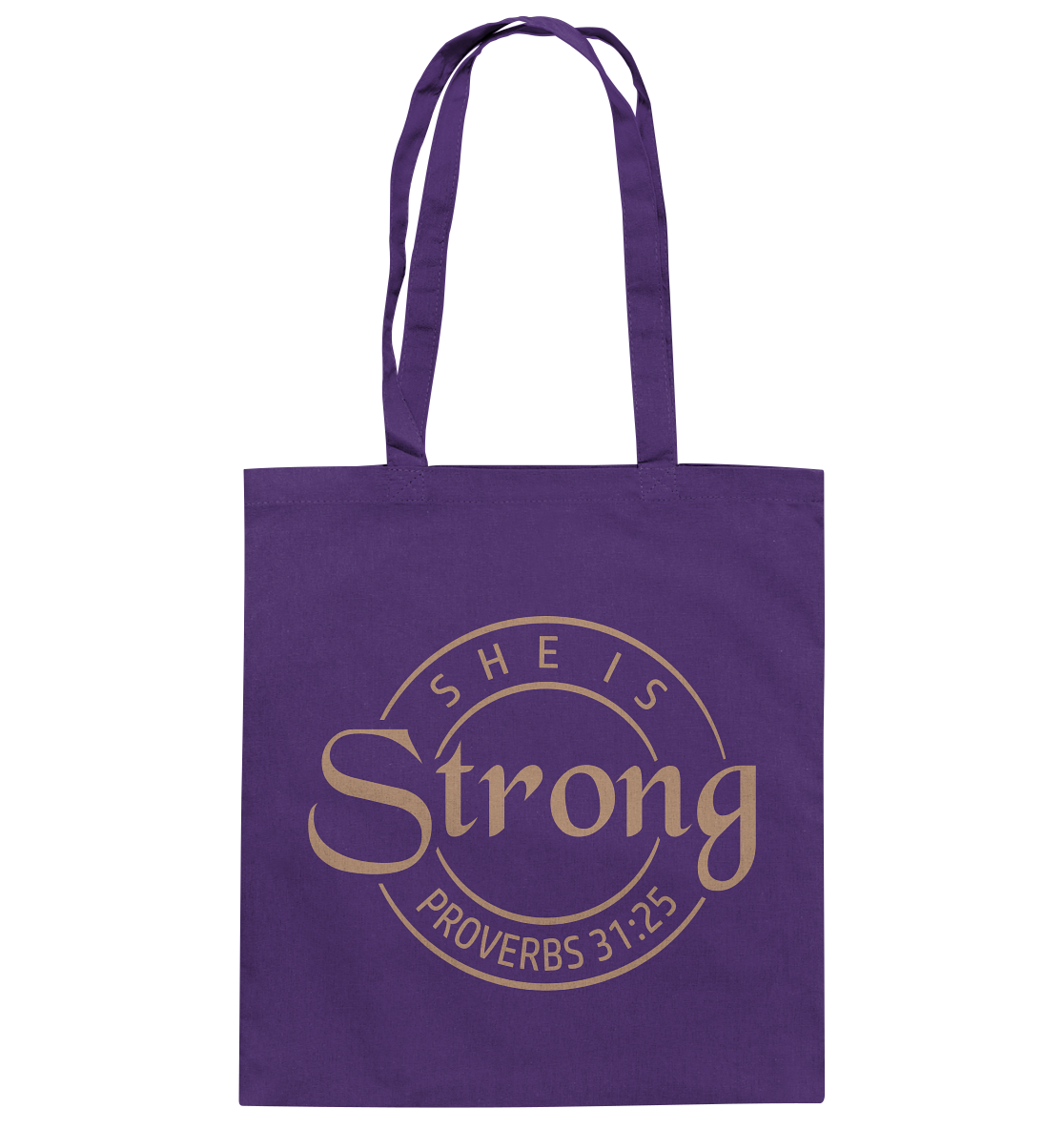 She is strong - Proverbs 31:25 - Cotton Bag