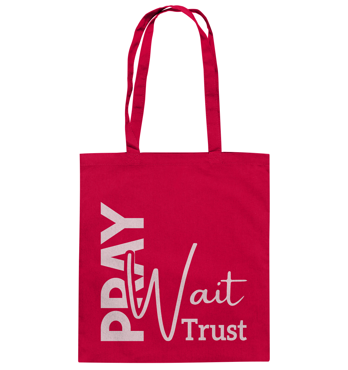 Pray. Wait. Trust. - Cotton Bag