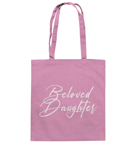 Beloved Daughter – Geliebte Tochter Gottes - Baumwolltasche