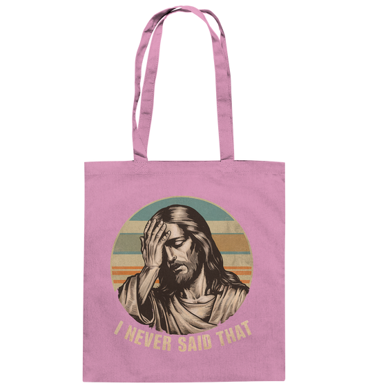 I Never Said That - Jesus - Baumwolltasche