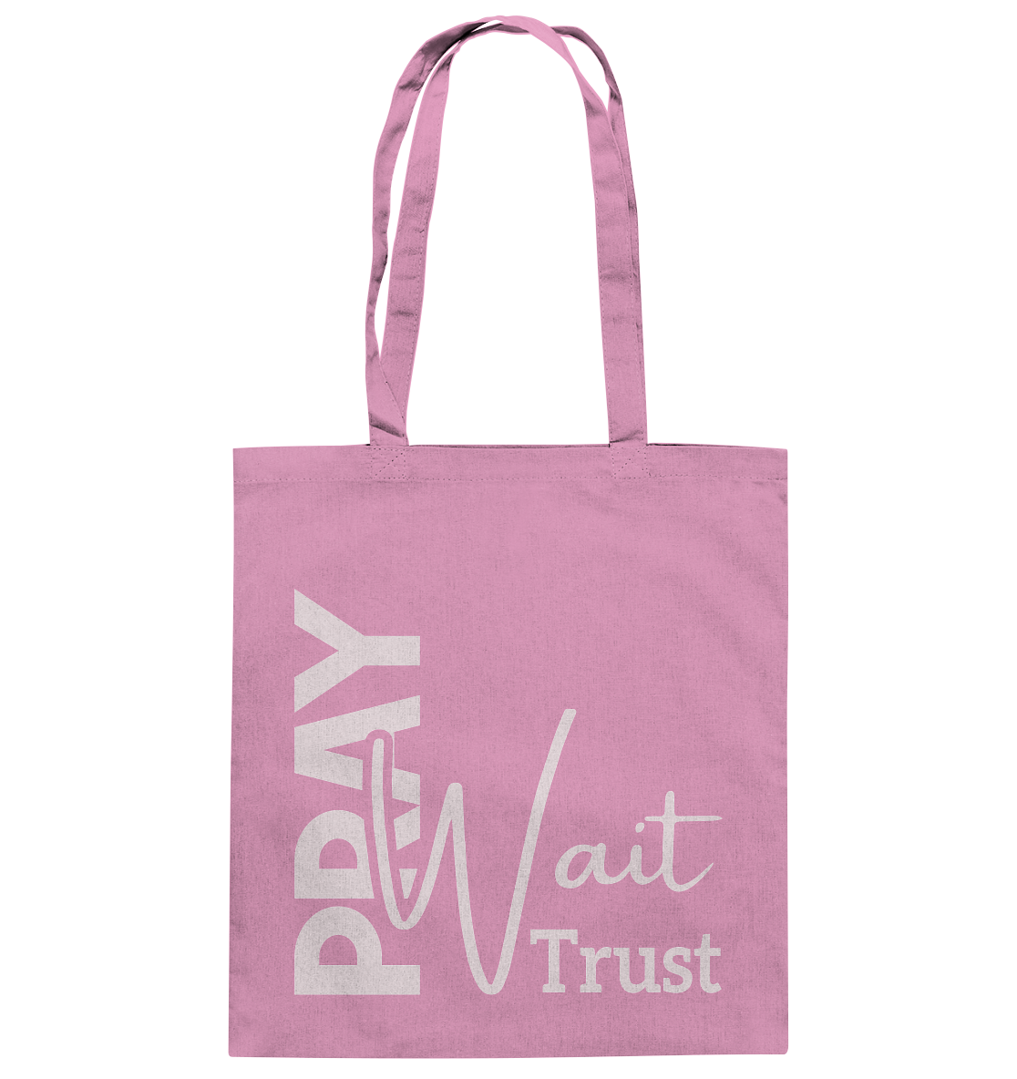 Pray. Wait. Trust. - Cotton Bag