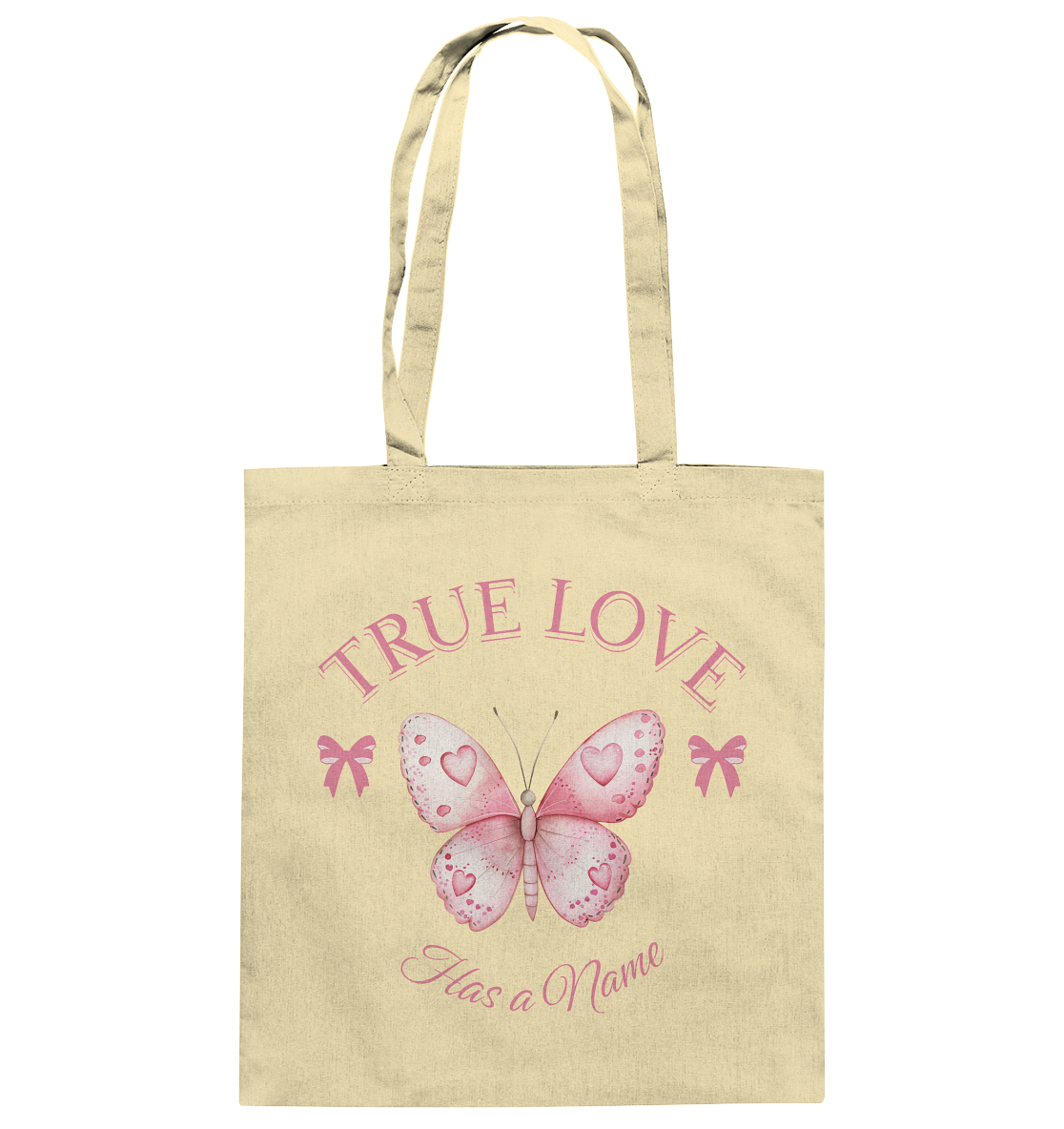 True Love - Has a Name - Cotton Bag