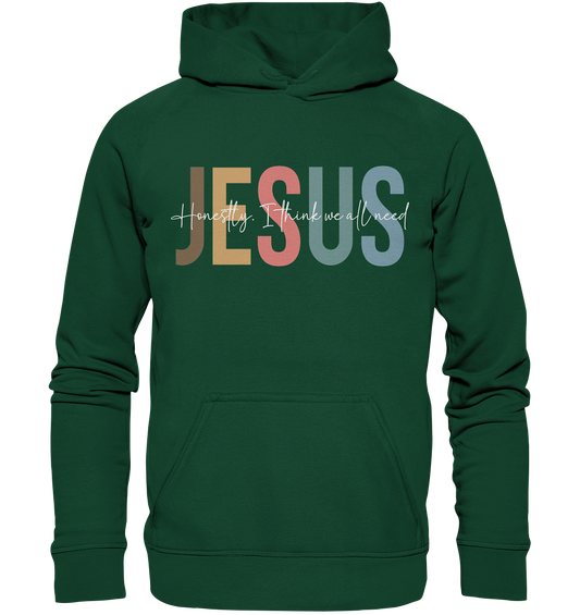 Honestly, I Think We All Need Jesus - Kids Premium Hoodie