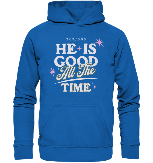 He is always good - Kids Premium Hoodie