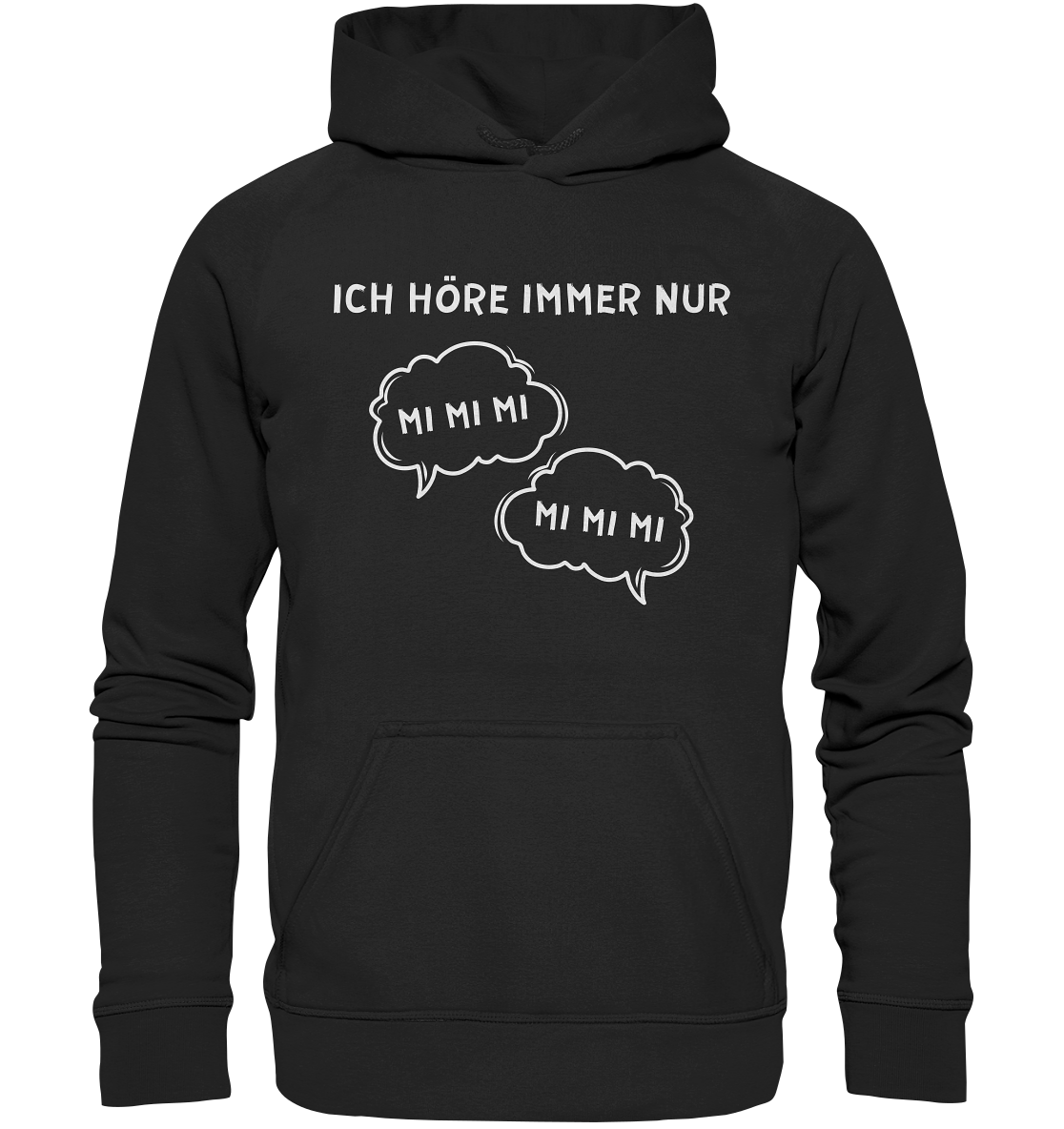 Ich höre immer nur mi mi mi - Kids Premium Hoodie