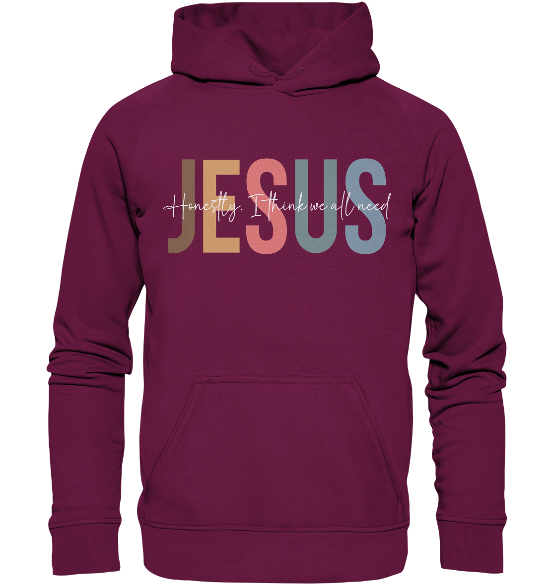 Honestly, I Think We All Need Jesus - Kids Premium Hoodie