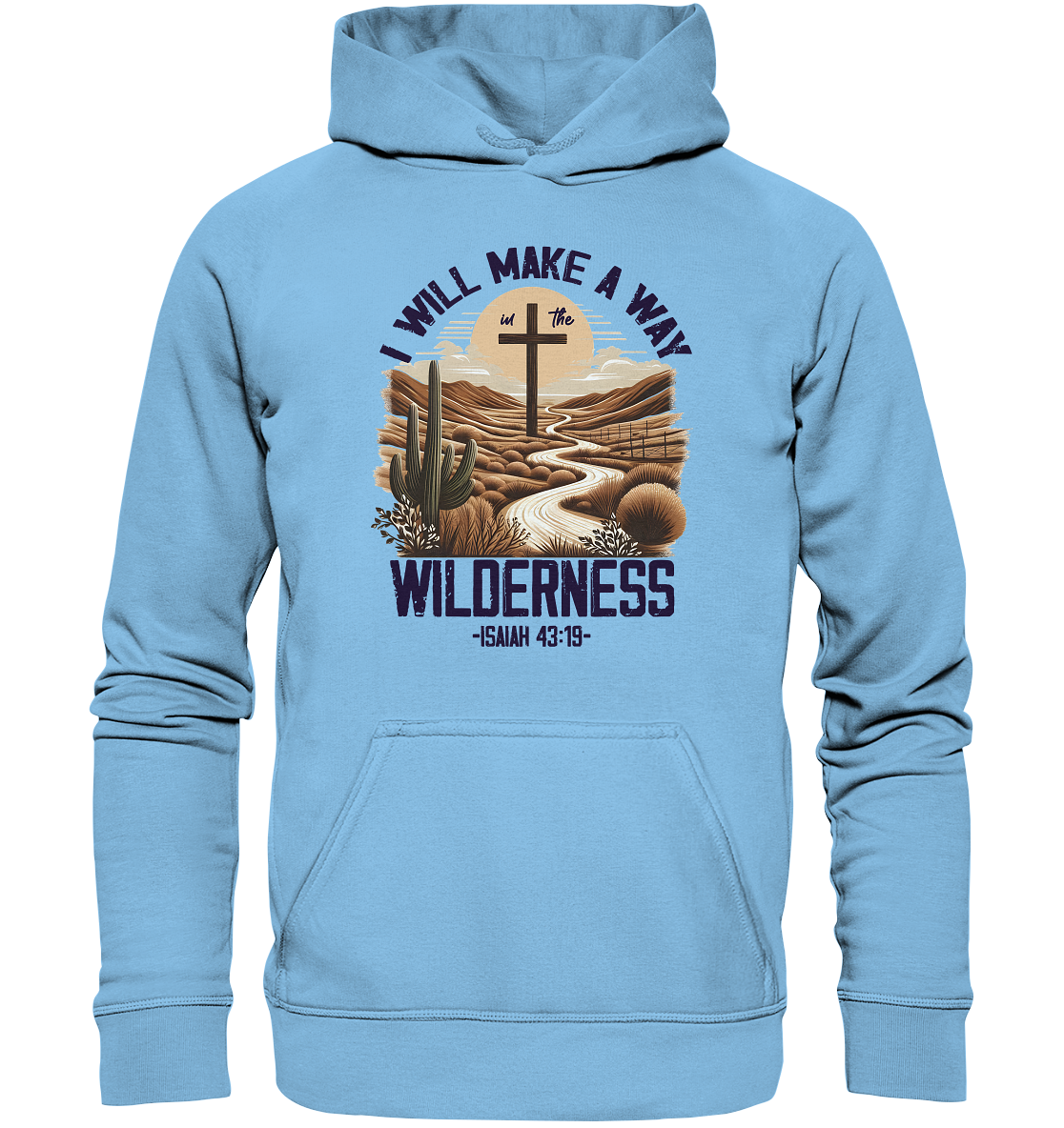 I Will Make a Way in the Wilderness – Isaiah 43:19 - Kids Premium Hoodie