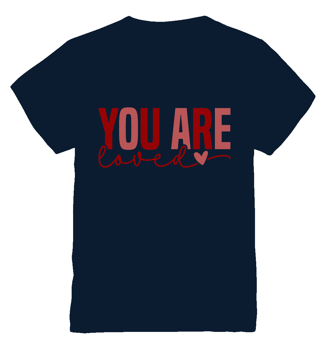 You Are Loved – Bedingungslos geliebt! - Kids Premium Shirt