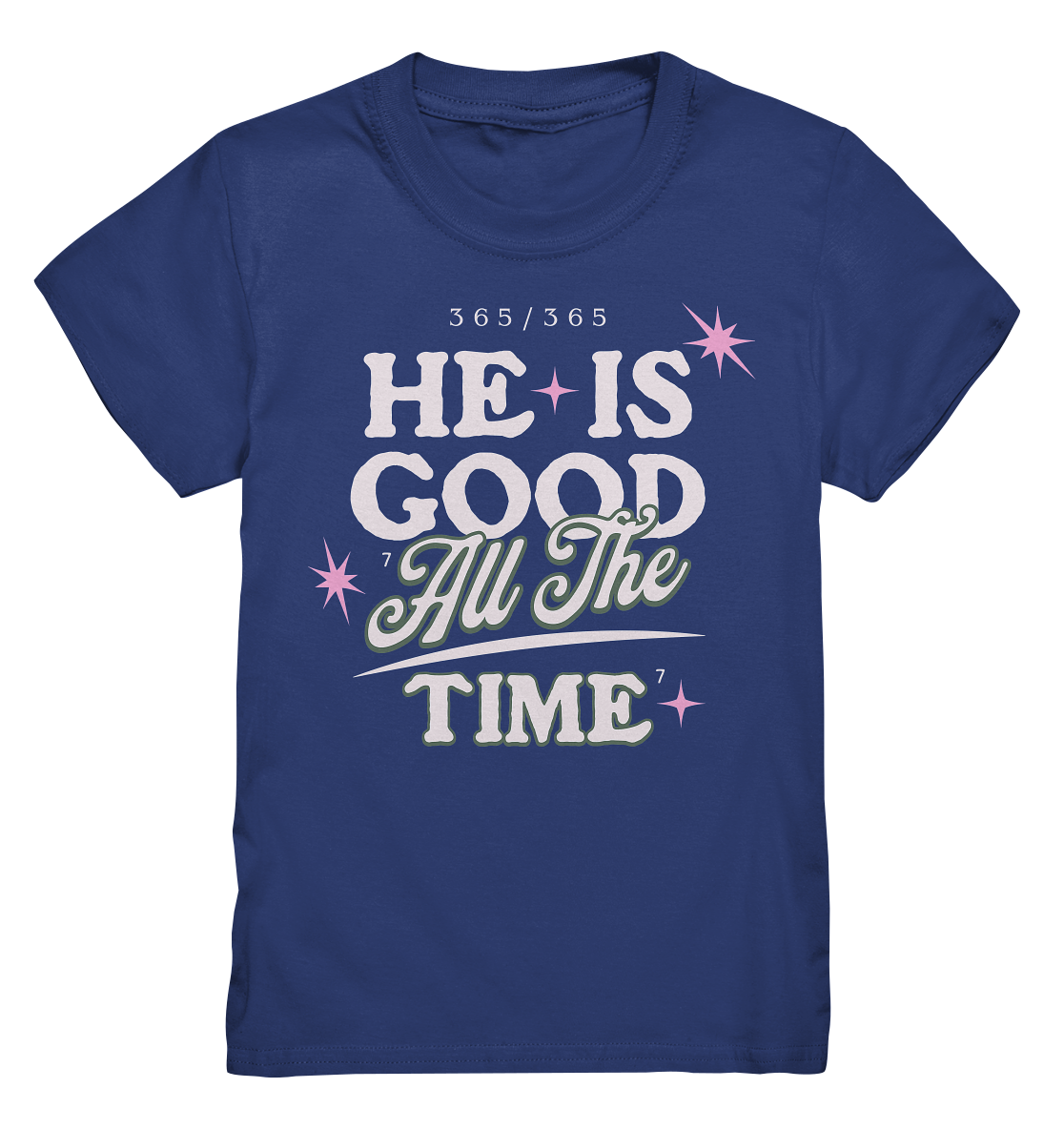 He is always good - Kids Premium Shirt