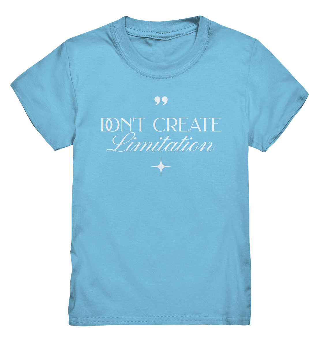 Don’t Create Limitations - Kids Premium Shirt