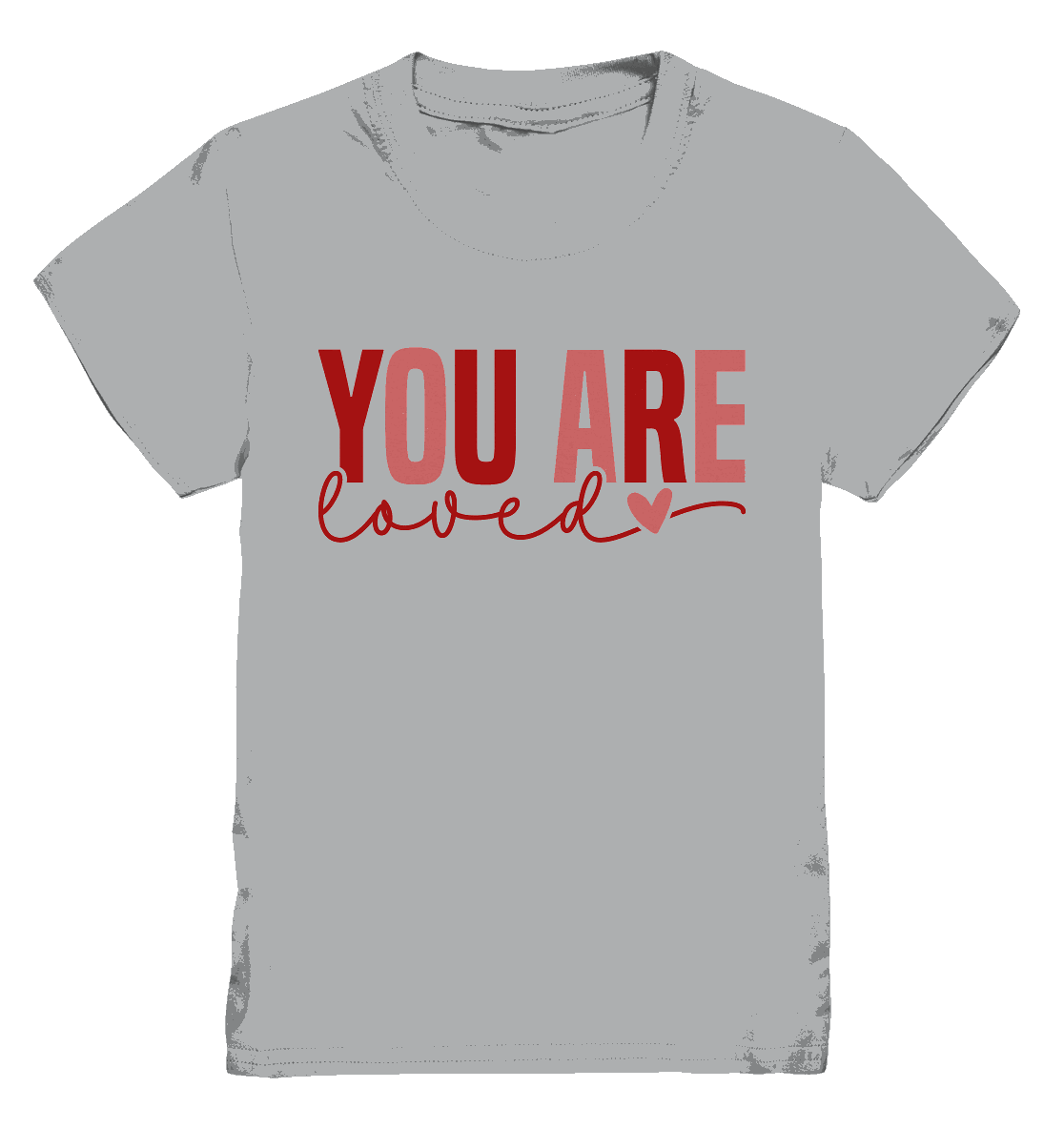 You Are Loved – Bedingungslos geliebt! - Kids Premium Shirt