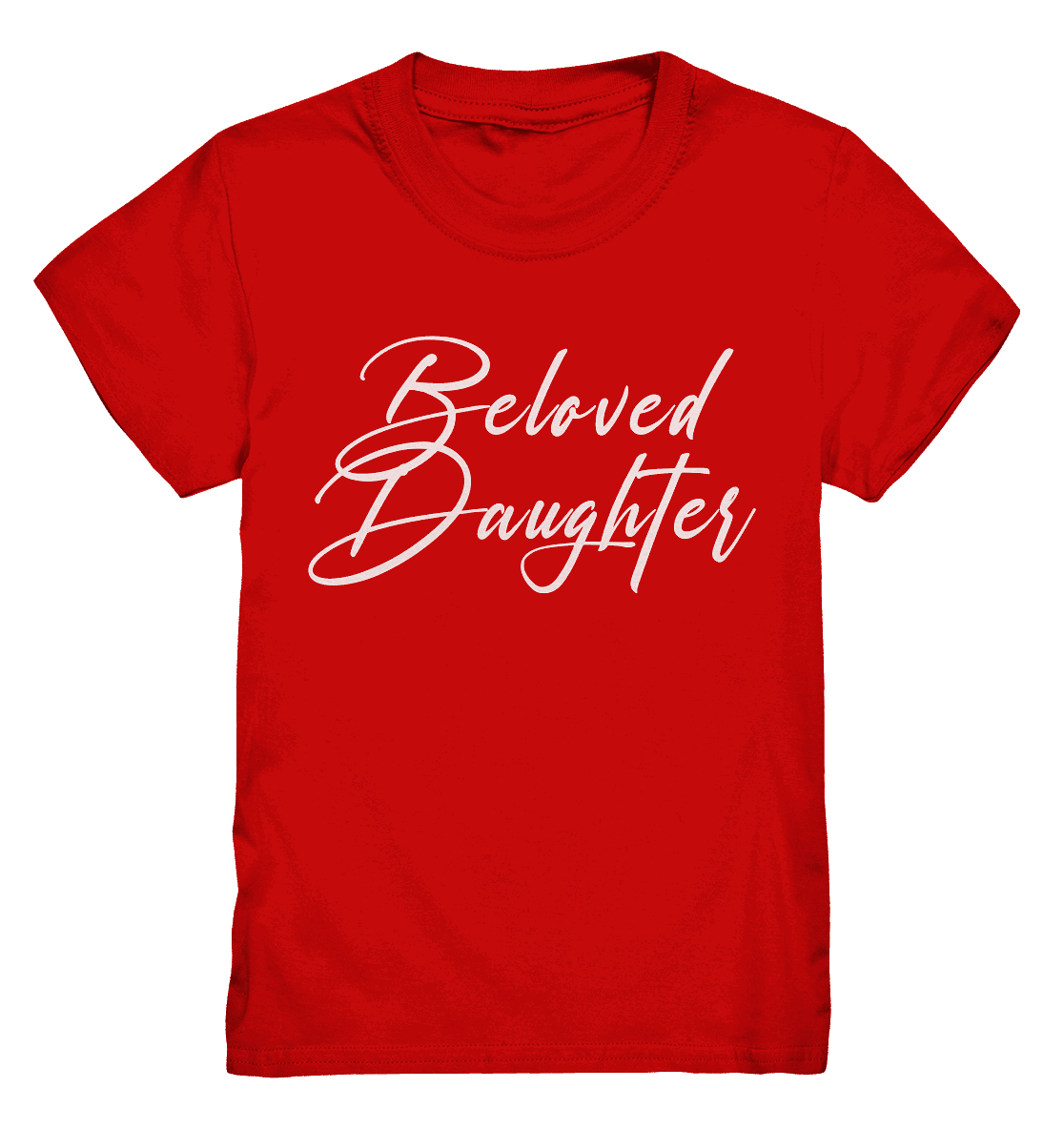 Beloved Daughter – Geliebte Tochter Gottes - Kids Premium Shirt