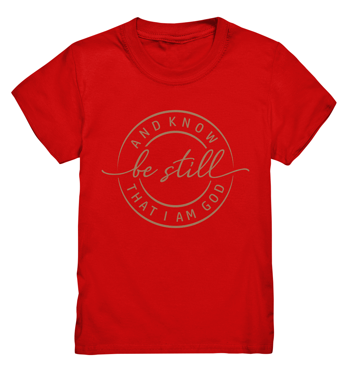 Sei still – und erkenne, dass ich Gott bin - Kids Premium Shirt