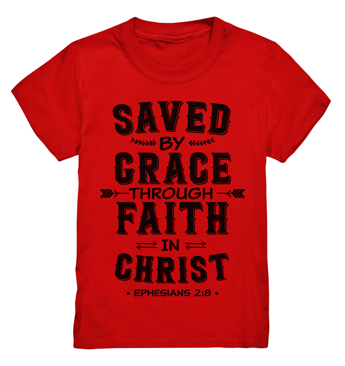 Saved by Grace through Faith in Christ - Kids Premium Shirt