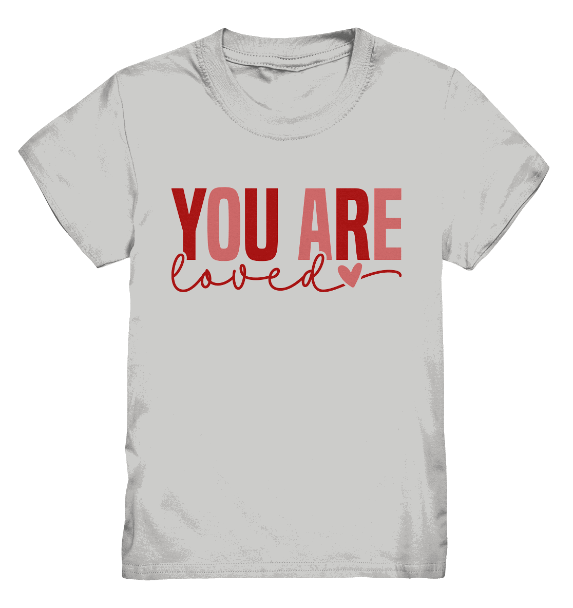 You Are Loved – Bedingungslos geliebt! - Kids Premium Shirt