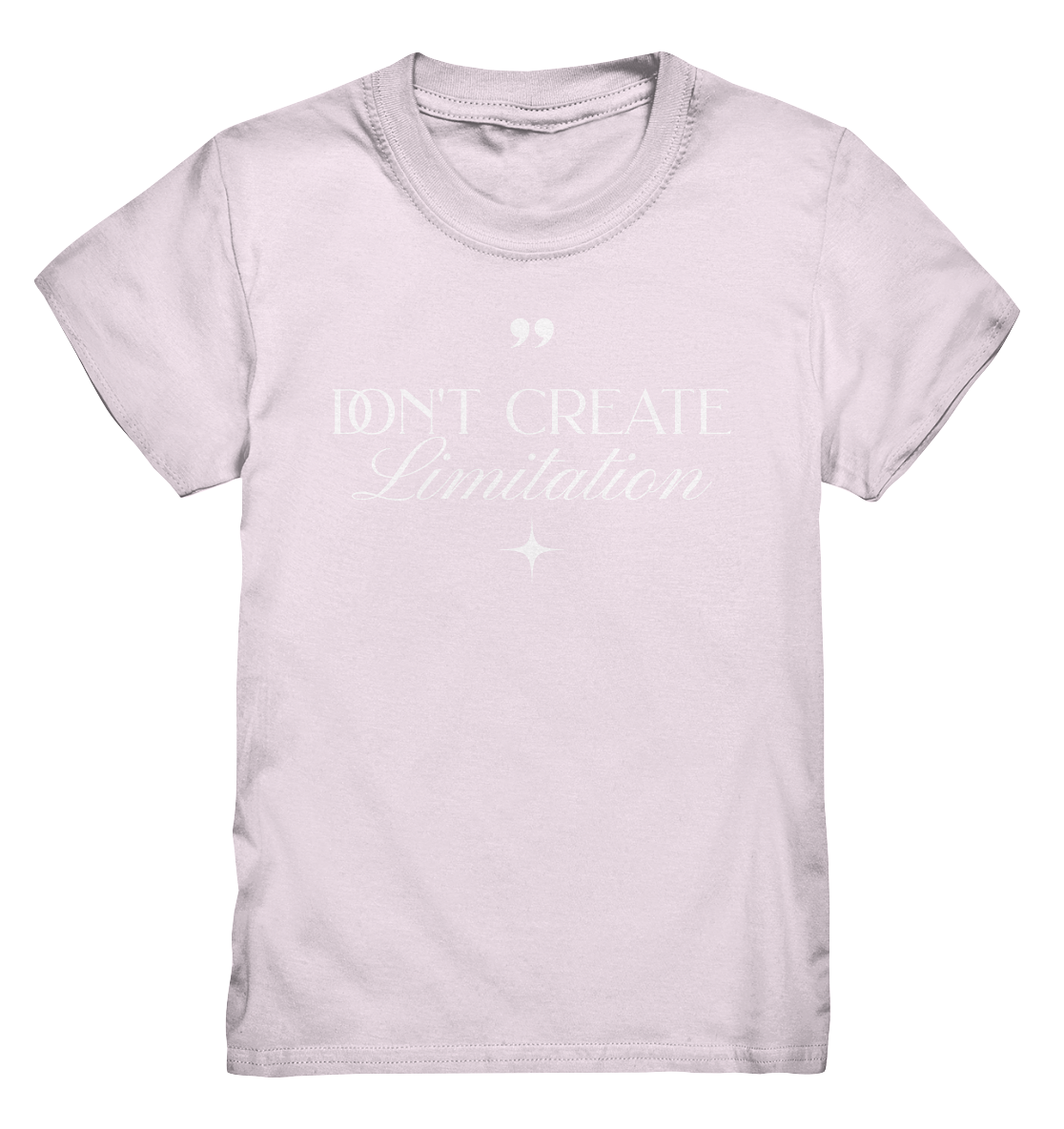 Don’t Create Limitations - Kids Premium Shirt